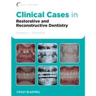 Clinical Cases in Restorative and Reconstructive Dentistry, 9780813815640
