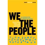 We the People : An Introduction to American Politics