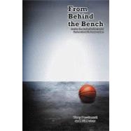 From Behind the Bench : Inside the Basketball Scandal That R..., 9781450225656