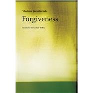 Forgiveness,9780226045658 Forgiveness,9780226045658