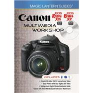 Magic Lantern Guides®: Canon EOS Rebel XSi EOS 450D EOS Reb..., 9781600595660