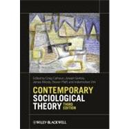 Contemporary Sociological Theory,9780470655665 Contemporary Sociological Theory,9780470655665