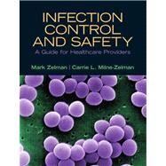 Infection Control and Safety,9780133045666 Infection Control and Safety,9780133045666