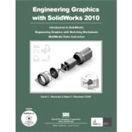 Engineering Graphics with SolidWorks 2010 and Multimedia CD, 9781585035670