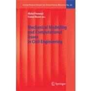 Mechanical Modelling And Computational Issues in Civil Engin..., 9783540255673