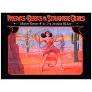Freaks, Geeks, and Strange Girls: Sideshow Banners of the Gr..., 9780867195675