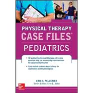 Case Files in Physical Therapy Pediatrics