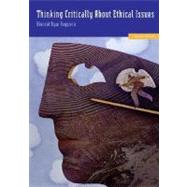Thinking Critically About Ethical Issues,9780073535685 Thinking Critically About Ethical Issues,9780073535685
