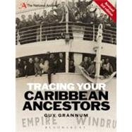 Tracing Your Caribbean Ancestors : A National Archives Guide, 9781408175699
