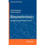Bionanoelectronics : Bioinquiring and Bioinspired Devices, 9783642255717