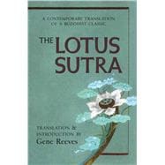 The Lotus Sutra; A Contemporary Translation of a Buddhist Cl..., 9780861715718