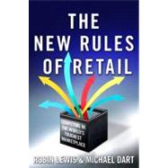The New Rules of Retail: Competing in the World's Toughest M..., 9780230105720