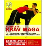 Complete Krav Maga : The Ultimate Guide to over 200 Self-Def..., 9781569755730