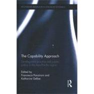The Capability Approach: Development Practice and Public Pol..., 9780415685733
