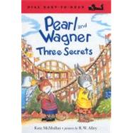 Pearl and Wagner : Three Secrets,9780803725744 Pearl and Wagner : Three Secrets,9780803725744