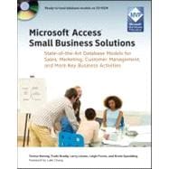 Microsoft Access Small Business Solutions : State-of-the-Art..., 9780470525746