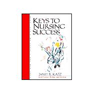 Keys to Nursing Success,9780130195753 Keys to Nursing Success,9780130195753
