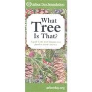 What Tree Is That?: A Guide to the More Common Trees Found i..., 9780963465757
