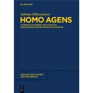 Homo Agens : Studien zur Genese und Struktur frühhumanistis..., 9783110225761