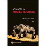 Advances in Mobile Robotics: Proceedings of the Eleventh Int..., 9789812835765