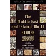 The Middle East and Islamic World Reader; An Historical Read..., 9780802145772