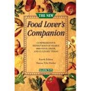The New Food Lover's Companion: More than 6,700 A-to-Z entri..., 9780764135774