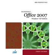 New Perspectives on Microsoft Office 2007: First Course, Windows Xp Edition,9781423905776 New Perspectives on Microsoft Office 2007: First Course, Windows Xp Edition,9781423905776