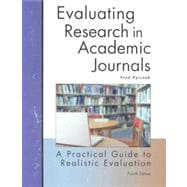 Evaluating Research in Academic Journals : A Practical Guide..., 9781884585784