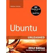 Ubuntu Unleashed 2012 Edition : Covering 11. 10 and 12. 04 (..., 9780672335785