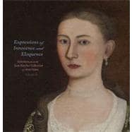 Expressions of Innocence and Eloquence : Selections from the..., 9780300175806