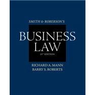 Study Guide for Mann/Roberts' Smith and Roberson's Business Law, 15th,9780538475808 Study Guide for Mann/Roberts' Smith and Roberson's Business Law, 15th,9780538475808