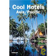 Cool Hotels Asia/pacific,9783823845812 Cool Hotels Asia/pacific,9783823845812
