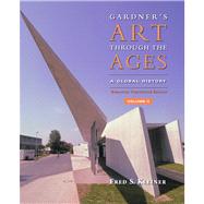 Gardner's Art Through the Ages Vol. 2 : A Global History,9781439085813 Gardner's Art Through the Ages Vol. 2 : A Global History,9781439085813