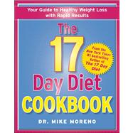 The 17 Day Diet Cookbook 80 All New Recipes for Healthy Weight Loss,9781451665819 The 17 Day Diet Cookbook 80 All New Recipes for Healthy Weight Loss,9781451665819