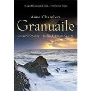 Granuaile: Grace O'malley - Ireland's Pirate Queen C. 1530-1..., 9780717145829