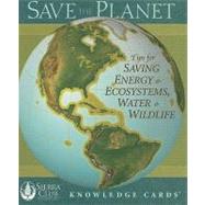 ISBN 9780764925832 product image for SAVE THE PLANET KNOWLEDGE CARDS | upcitemdb.com