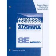 Student Workbook for Intermediate Algebra, 8th,9780538495837 Student Workbook for Intermediate Algebra, 8th,9780538495837