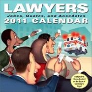 Lawyers: Jokes, Quotes, and Anecdotes; 2011 Day-to-Day Calen..., 9780740795848