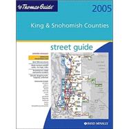 Thomas Guide 2005 King & Snohomish Counties Street Guide,9780528955860 Thomas Guide 2005 King & Snohomish Counties Street Guide,9780528955860