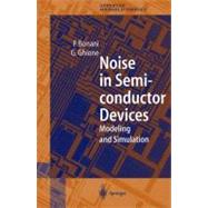 Noise in Semiconductor Devices : Modeling and Simulation, 9783642085864