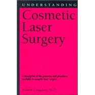 ISBN 9781578065868 product image for Understanding Cosmetic Laser Surgery | upcitemdb.com