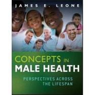 Concepts in Male Health : Perspectives Across The Lifespan, 9781118145883