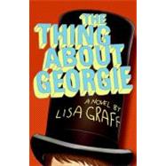 The Thing About Georgie: A Novel,9780060875893 The Thing About Georgie: A Novel,9780060875893
