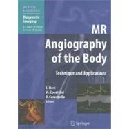 MR Angiography of the Body : Technique and Clinical Applicat..., 9783642235900