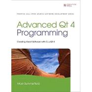 Advanced Qt Programming : Creating Great Software with C++ a..., 9780321635907