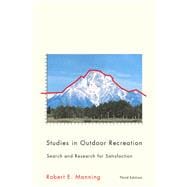 Studies in Outdoor Recreation : Search and Research for Sati..., 9780870715907