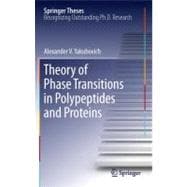 Theory of Phase Transitions in Polypeptides and Proteins, 9783642225918