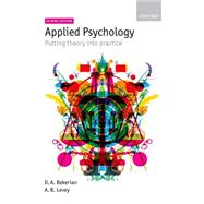 Applied Psychology : Putting Theory into Practice,9780199235919 Applied Psychology : Putting Theory into Practice,9780199235919