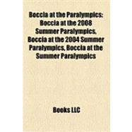 Boccia at the Paralympics : Boccia at the 2008 Summer Paraly..., 9781157165941