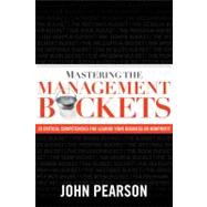 Mastering the Management Buckets; 20 Critical Competencies f..., 9780830745944